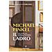 Michael Finkel - Il Ladro. Una Storia Vera D'amore, Furti D'arte E Pericolose Ossessioni - Foto miniatura 1