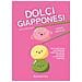 Dolci Giapponesi Fatti In Casa. Ricettario Facile Per Preparare Dorayaki, Mochi, Melopan E Altri Des - Foto miniatura 1