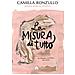 Camilla Ronzullo - La Misura Di Tutto - Foto miniatura 1