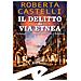Roberta Castelli - Il Delitto Di Via Etnea. Un'indagine Catanese Di Mariolina E Manfredi - Foto miniatura 1