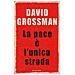 David Grossman - La Pace È L'unica Strada - Foto miniatura 1