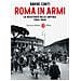 Davide Conti - Roma In Armi. La Resistenza Nella Capitale (1943-1944) - Foto miniatura 1