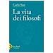 Carlo Sini - La vita dei filosofi. Nuova ediz. - Foto miniatura 1