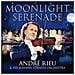 Andre' Rieu - Moonlight Serenade (2 Cd)  - Foto miniatura 1