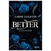 Carrie Leighton - Better. Ossessione - Foto miniatura 1