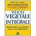 T. Colin Campbell - Whole. Vegetale e integrale. Ripensare la scienza della nutrizione - Foto miniatura 1