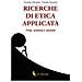 Gonzalo Miranda - Ricerche di etica applicata. Vita, scienza e società - Foto miniatura 1