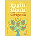 Piero Cappelli - Puglia In Fabula. Fiabe E Racconti Di Cerignola - Foto miniatura 1
