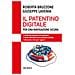 Roberta Bruzzone - Il patentino digitale per una navigazione sicura. Guida per genitori ed educatori. Come difendersi da predatori online. Manuale e test per ragazzi - Foto miniatura 1