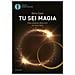 Dario Canil - Tu Sei Magia. Come Riscoprirla Dentro Di Te Per Essere Felice - Foto miniatura 1
