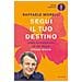 Raffaele Morelli - Segui Il Tuo Destino. Come Riconoscere Se Sei Sulla Strada Giusta - Foto miniatura 2