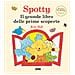 Eric Hill - Il grande libro delle scoperte. Spotty. Ediz. a colori - Foto miniatura 1