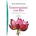 Neale Donald Walsch - Conversazioni Con Dio. Un Dialogo Fuori Del Comune. 3. - Foto miniatura 1