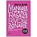 Giulia Blasi - Manuale Per Ragazze Rivoluzionarie. Perché Il Femminismo Ci Rende Felici - Foto miniatura 1