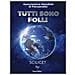 Leo Alfonso - Tutti sono folli. Verso il XIV Congresso dell'Associazione Mondiale di Psicanalisi. Scilicet - Foto miniatura 1
