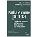 Giulio Sapelli, Enrico Quintavalle - Nulla È Come Prima. Le Piccole Imprese Nel Decennio Della Grande Trasformazione - Foto miniatura 1