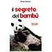 Bruno Ferrero - Il Segreto Del Bambù - Foto miniatura 1