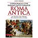 Livio Zerbini - I Personaggi Che Hanno Fatto Grande Roma Antica - Foto miniatura 1