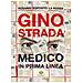 Esposito Rosario La Rossa - Gino Strada. Medico in prima linea - Foto miniatura 2