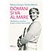 Monica Giorgi - Domani si va al mare. Wimbledon, anarchia, prigioni, esilio e nuovi mondi - Foto miniatura 1