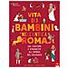 Chae Strathie - Vita Dei Bambini Nell'antica Roma. Usi Costumi E Stranezze All'ombra Del Colosseo - Foto miniatura 2