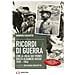 Domenico Rossotto - Ricordi Di Guerra. Con La Julia Sui Fronti Greco Albanese Russo 1939-1943 - Foto miniatura 1