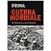 Antonella Astorri - Prima guerra mondiale. Storia illustrata - Foto miniatura 2