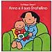 Kathleen Amant - Anna e il suo fratellino. Ediz. illustrata - Foto miniatura 1