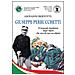Giovanni Bertotti - Giuseppe Perrucchetti. Il Generale Fondatore Degli Alpini Che Non Fu Mai Un Alpino - Foto miniatura 1