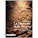 Giancarlo Sani - La memoria della roccia. Nuovi siti con incisioni rupestri sulle montagne toscane - Foto miniatura 2
