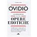 P. Nasone Ovidio - Opere erotiche: Amores-Heroides-Medicamina faciei-Ars amatoria-Remedia amoris - Foto miniatura 1