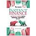 Instant Finance. La Finanza E L'economia Semplici, Comprensibili, Indispensabili. Per Tutti - Foto miniatura 1