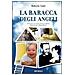 Roberto Gatti - La baracca degli angeli - Foto miniatura 1