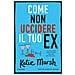 Katie Marsh - Come Non Uccidere Il Tuo Ex - Foto miniatura 1