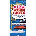 Pierdomenico Memeo - Alza scopri gioca con i trasporti. Ediz. illustrata - Foto miniatura 1