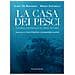 Ilaria De Bernardis - La casa dei pesci. Storia di Paolo il Pescatore - Foto miniatura 1