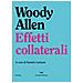 Woody Allen - Effetti Collaterali - Foto miniatura 1