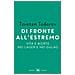 Tzvetan Todorov - Di fronte all'estremo - Foto miniatura 1