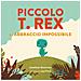 Jonathan Stutzman - Piccolo T. Rex E L'abbraccio Impossibile. Ediz. A Colori - Foto miniatura 1