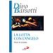 Divo Barsotti - La Lotta Con L'angelo. Diario Di Un'anima - Foto miniatura 1