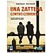 Guido Quarzo / Anna Vivarelli - Una Zattera Contro Corrente  - Foto miniatura 2