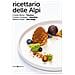 Ricettario Delle Alpi. Trentino, Valtellina, Alto Adige - Foto miniatura 1
