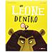 Rachel Bright - Un leone dentro. Ediz. a colori - Foto miniatura 1