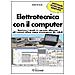 Bruno Bertucci - Elettrotecnica con il computer. Risolvere i circuiti in corrente alternata ed i sistemi trifase senza preoccuparsi dei calcoli scaricabile online. Con software - Foto miniatura 1