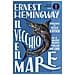 Ernest Hemingway - Il Vecchio E Il Mare. Nuova Ediz. - Foto miniatura 2