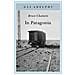 Bruce Chatwin - In Patagonia - Foto miniatura 3