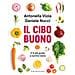 Antonella Viola, Daniele Nucci - Il Cibo Buono. C'è Più Gusto A Nutrirsi Bene - Foto miniatura 1