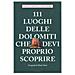 Giulia Castelli Gattinara - 111 luoghi delle Dolomiti che devi proprio scoprire - Foto miniatura 2