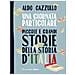Aldo Cazzullo - Una Giornata Particolare. Piccole E Grandi Storie Della Storia D'italia - Foto miniatura 1