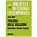 Julia Knop - Teologia Delle Relazioni. Matrimonio, Vita Di Coppia, Famiglia - Foto miniatura 1